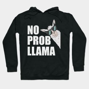 Funny Llama Lovers Gift - No Prob llama Hoodie